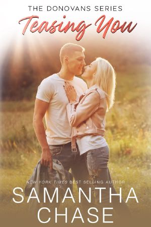 [The Donovans: Sweetbriar Ridge 02] • Teasing You